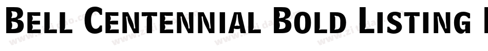 Bell Centennial Bold Listing BT字体转换